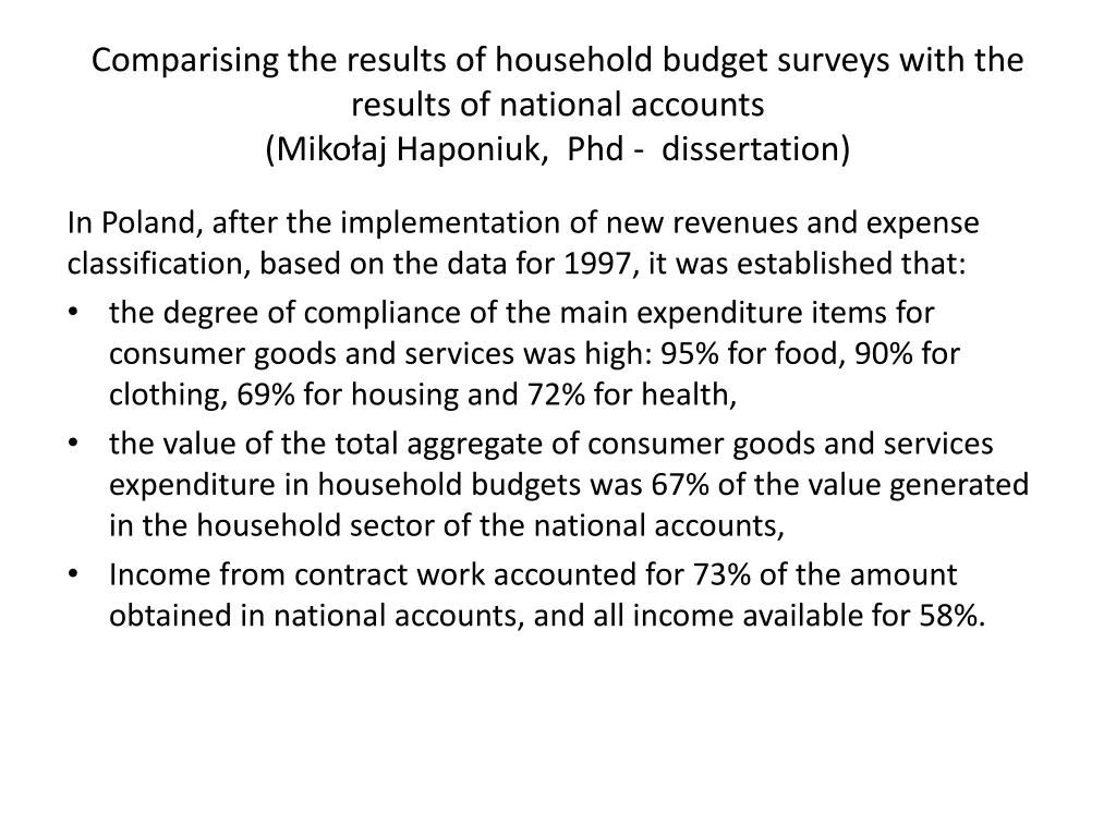 comparising the results of household budget