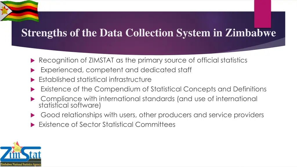 strengths of the data collection system