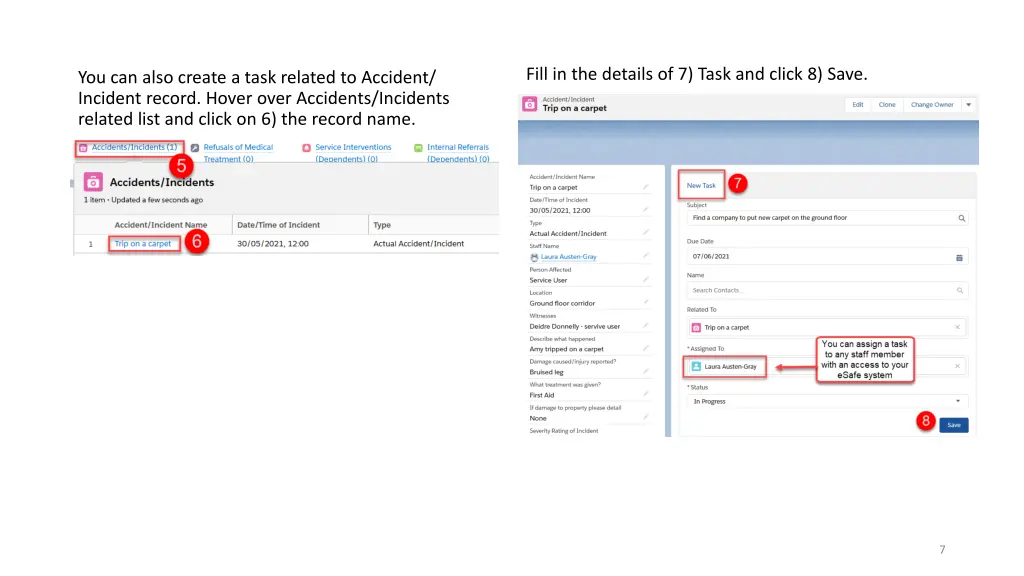 fill in the details of 7 task and click 8 save