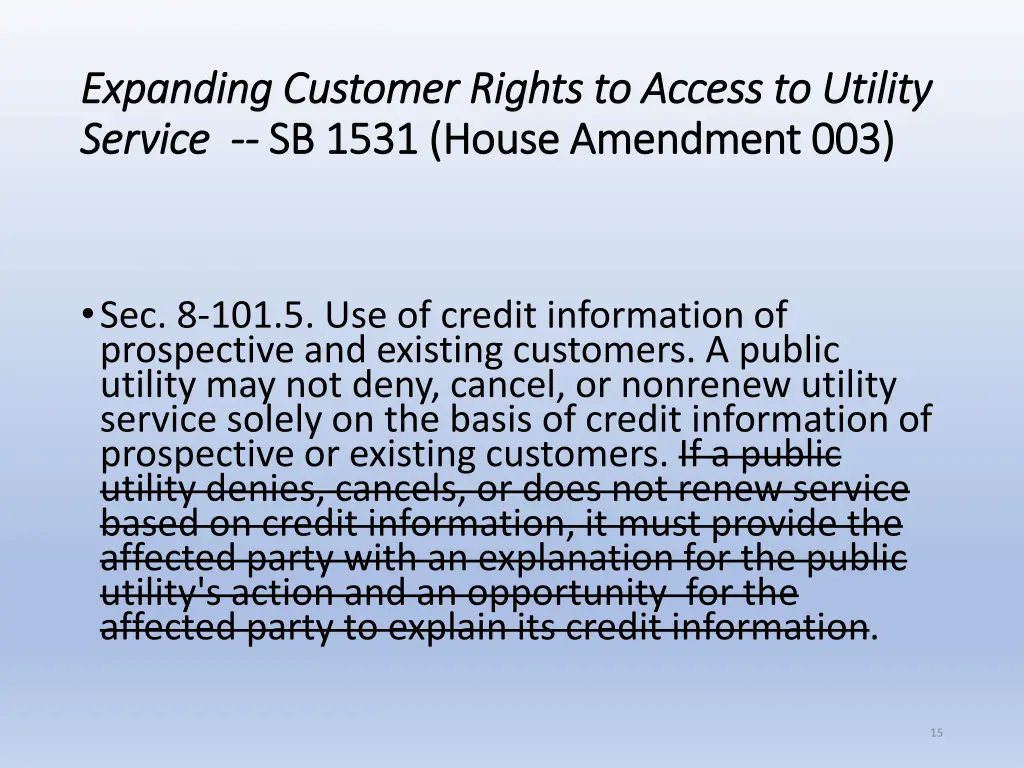 expanding customer rights to access to utility