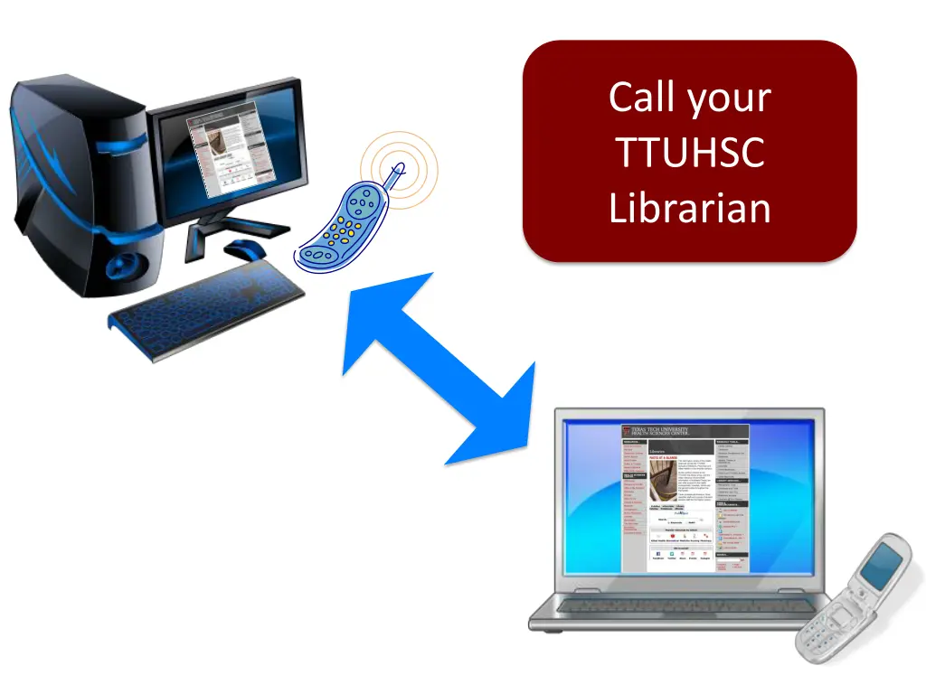 call your ttuhsc librarian
