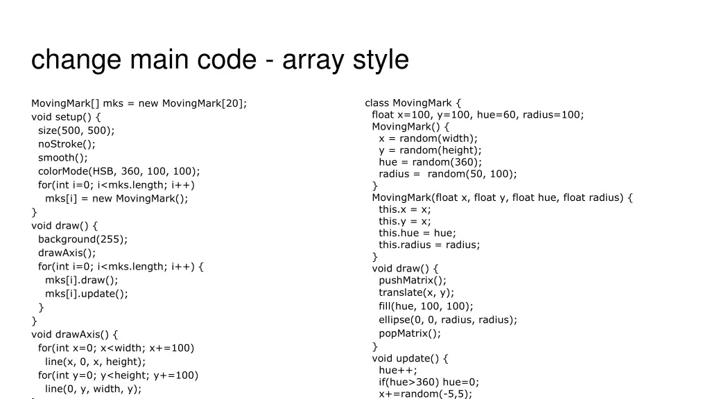 change main code array style