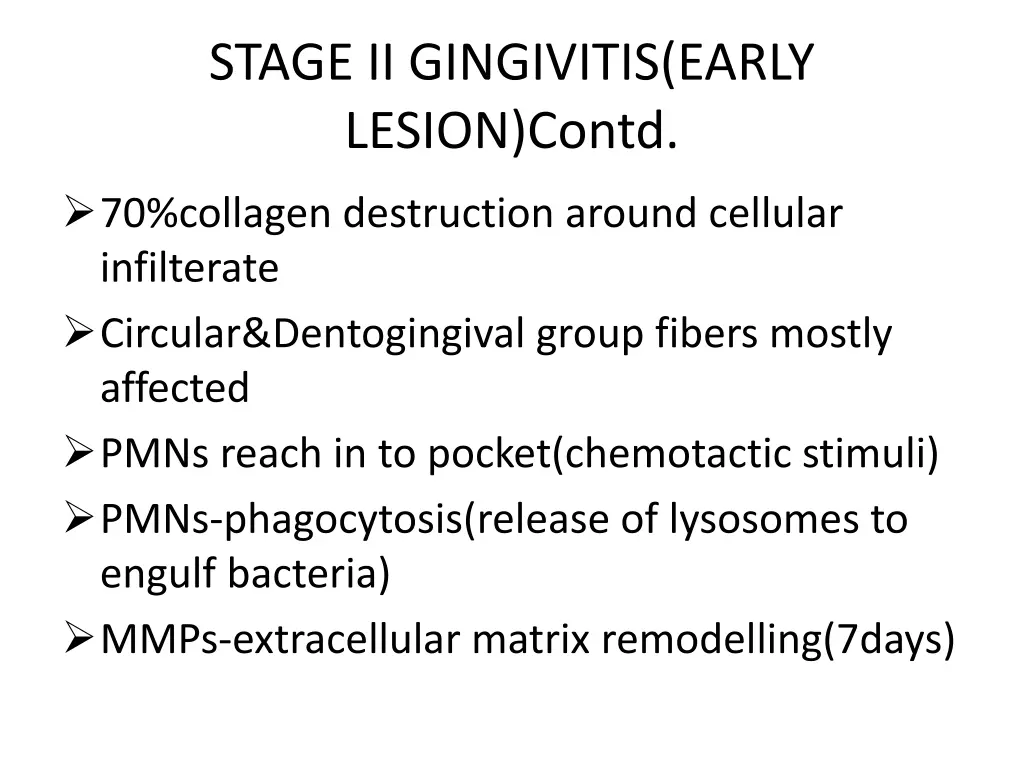 stage ii gingivitis early lesion contd 1