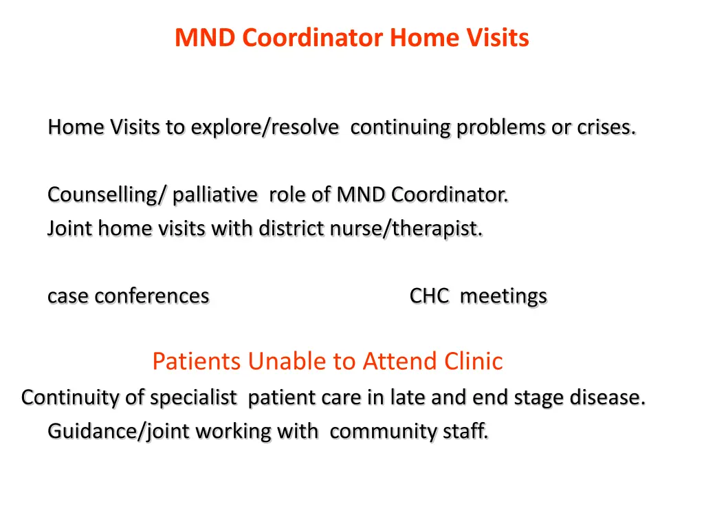 mnd coordinator home visits