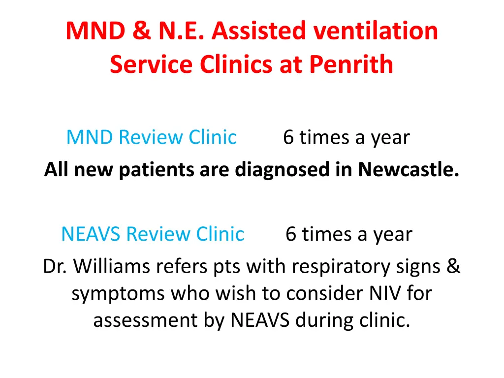 mnd n e assisted ventilation service clinics