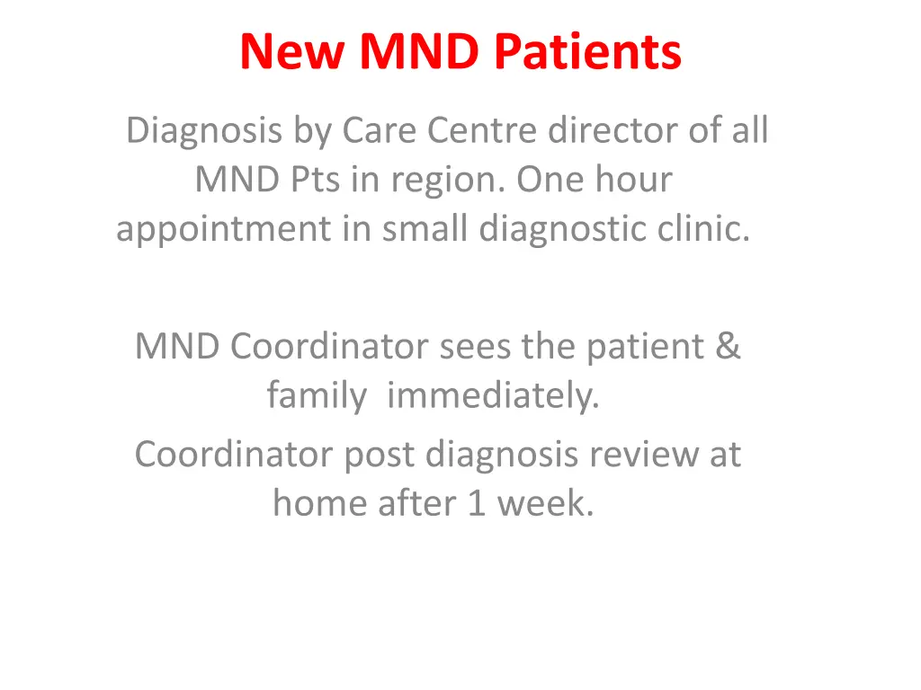 new mnd patients