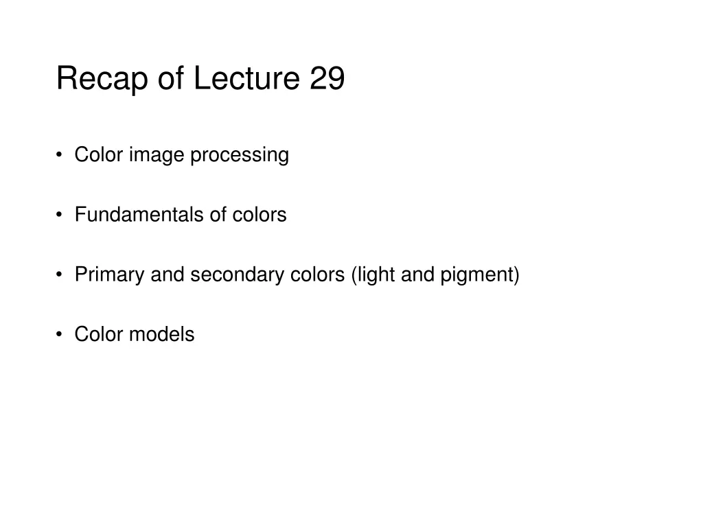 recap of lecture 29