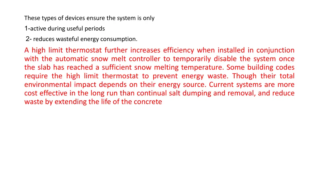 these types of devices ensure the system is only
