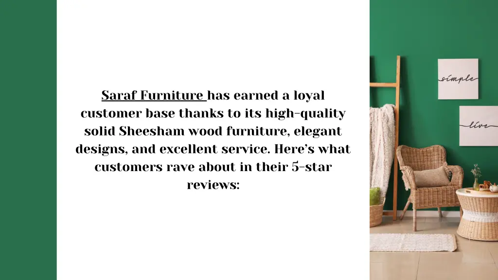 saraf furniture has earned a loyal customer base