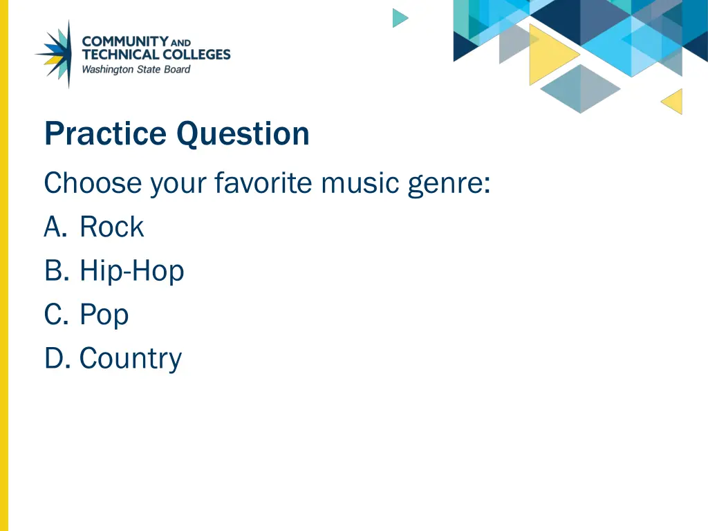 practice question choose your favorite music