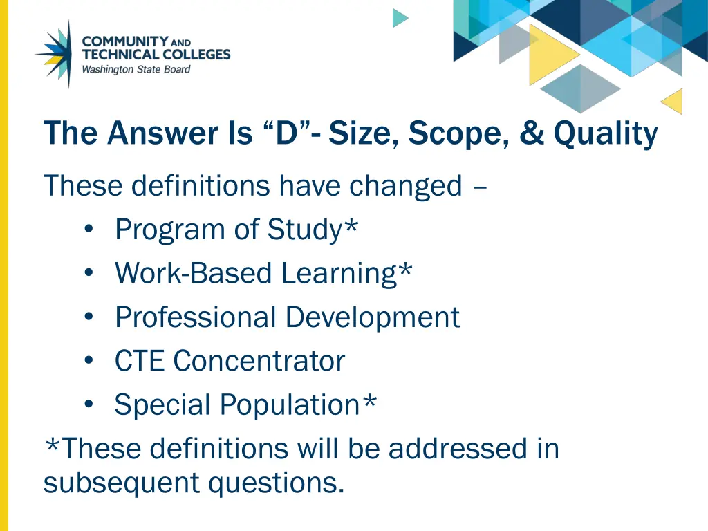 the answer is d size scope quality these