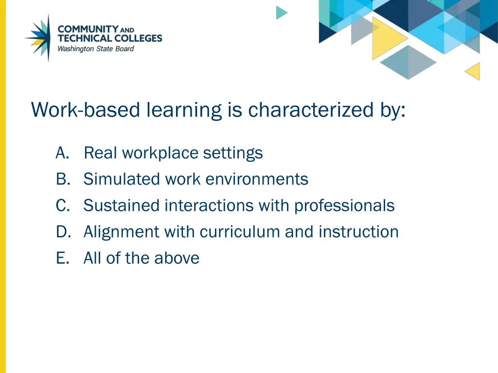 work based learning is characterized by