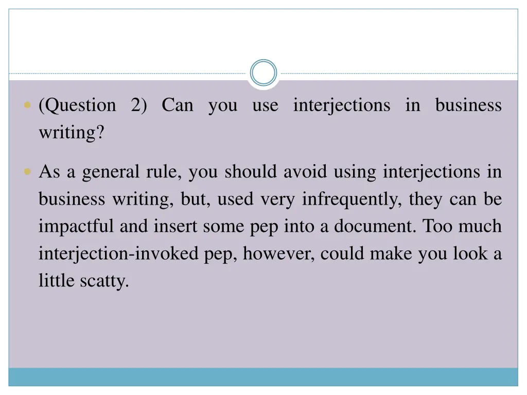 question 2 can you use interjections in business