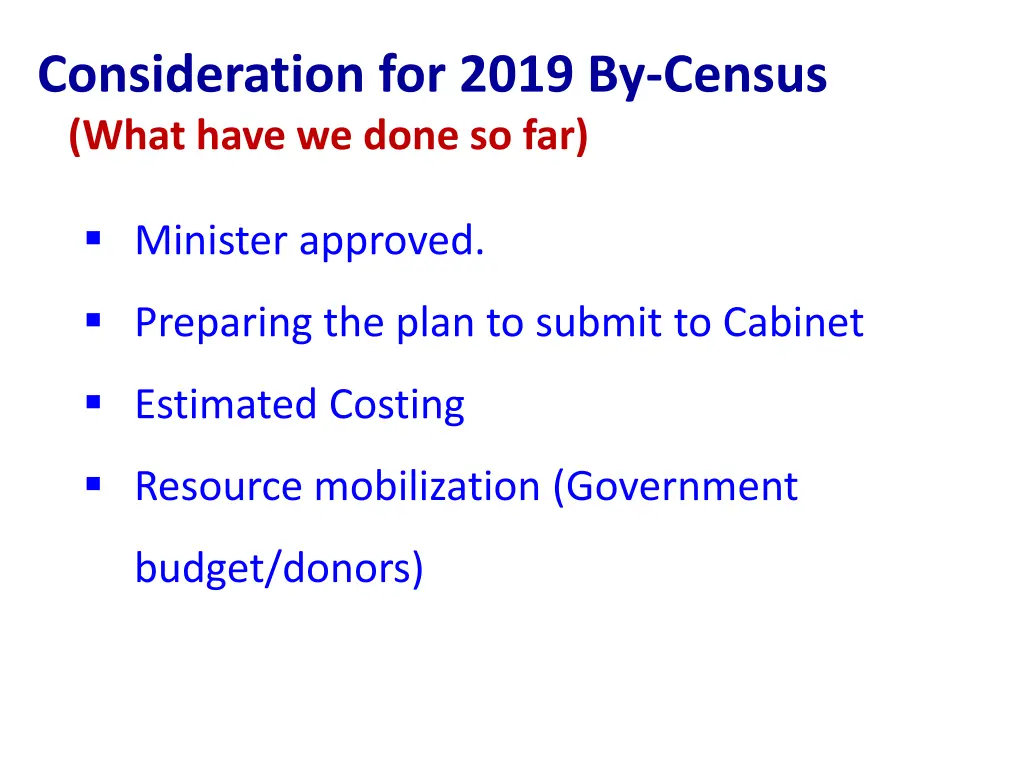 consideration for 2019 by census what have