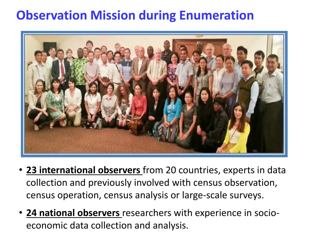 observation mission during enumeration