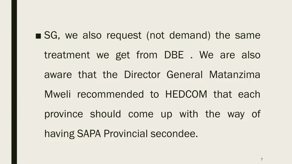 sg we also request not demand the same