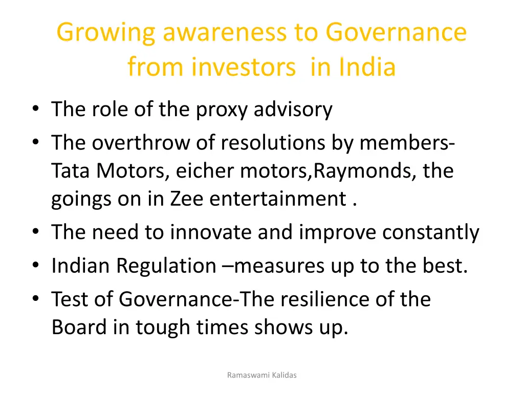 growing awareness to governance from investors