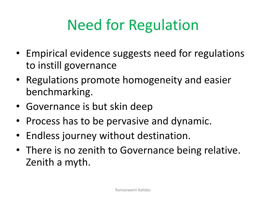 need for regulation