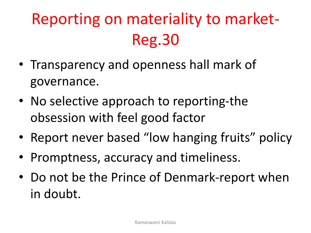 reporting on materiality to market reg 30
