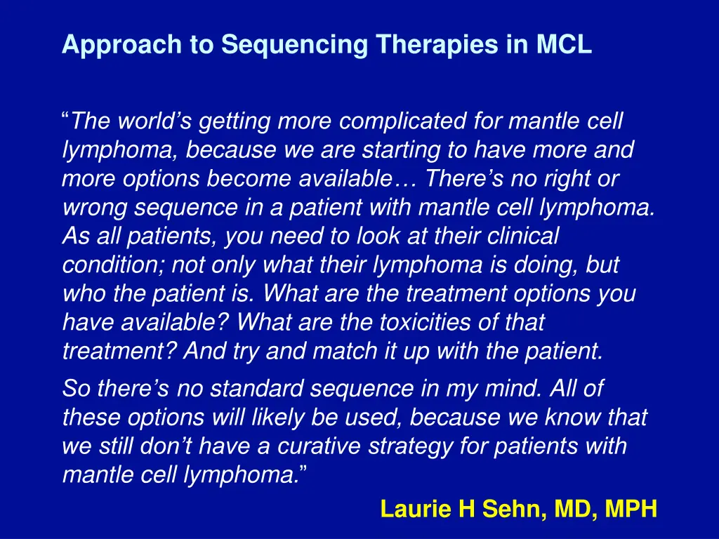 approach to sequencing therapies in mcl