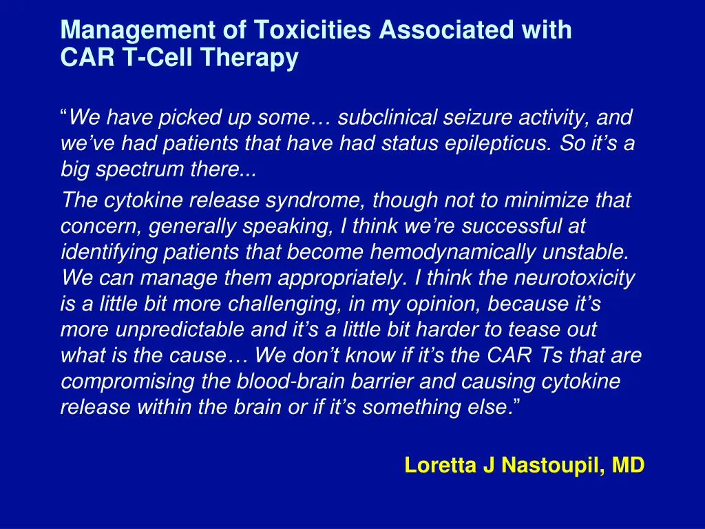 management of toxicities associated with