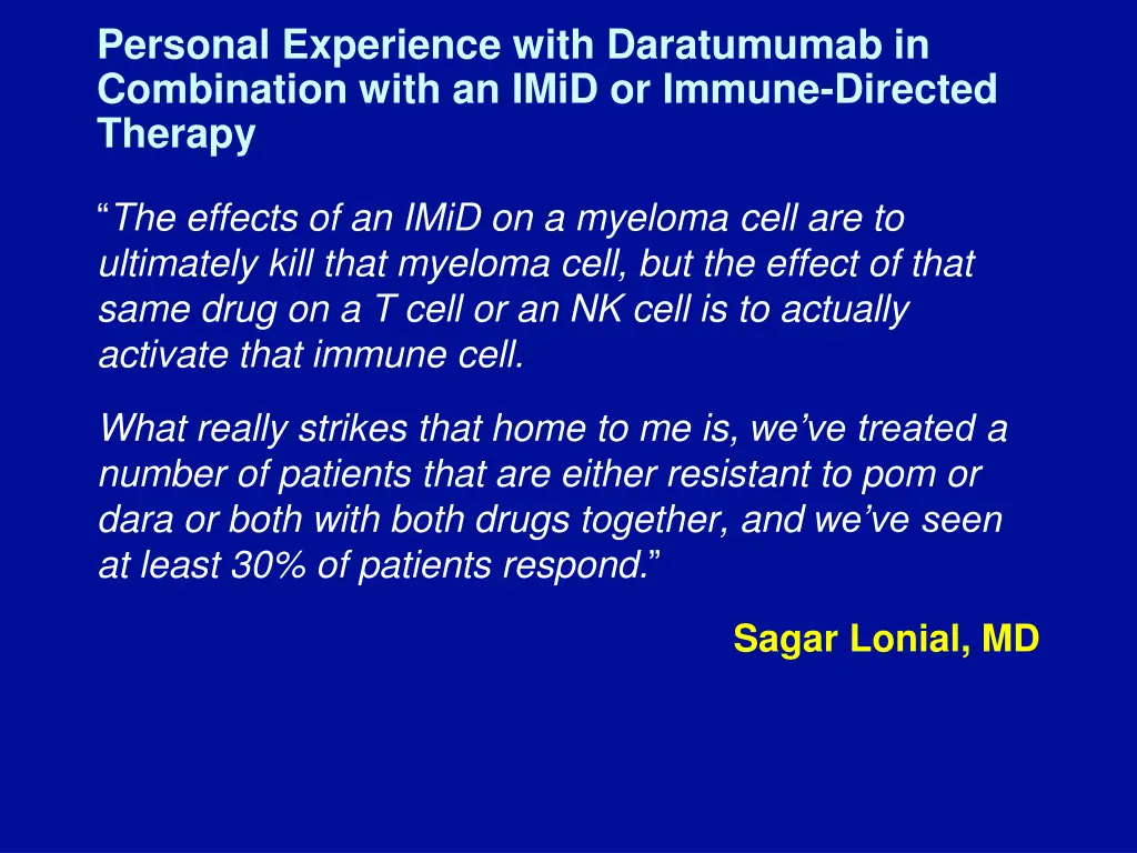 personal experience with daratumumab