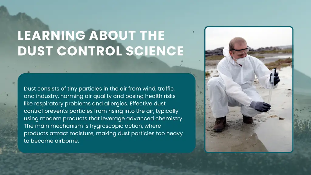 learning about the dust control science