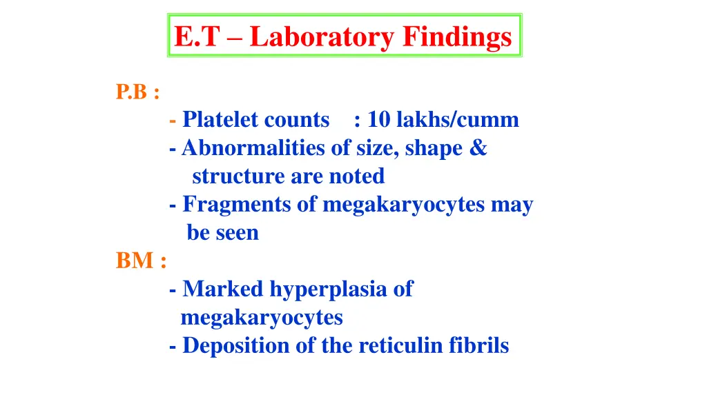 e t laboratory findings