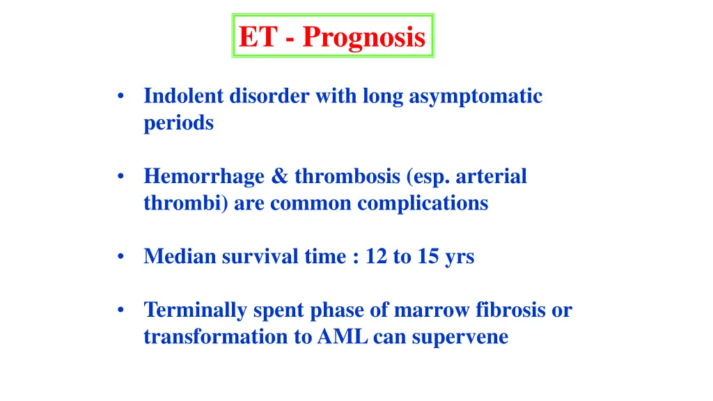 et prognosis
