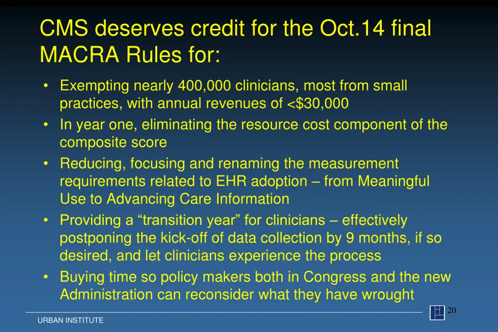 cms deserves credit for the oct 14 final macra