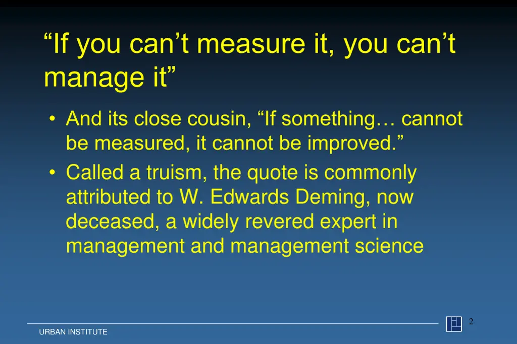 if you can t measure it you can t manage it