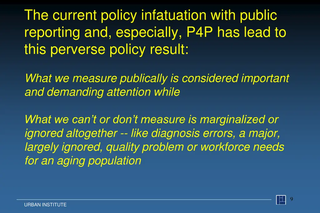 the current policy infatuation with public