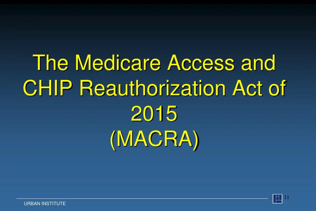 the medicare access and chip reauthorization