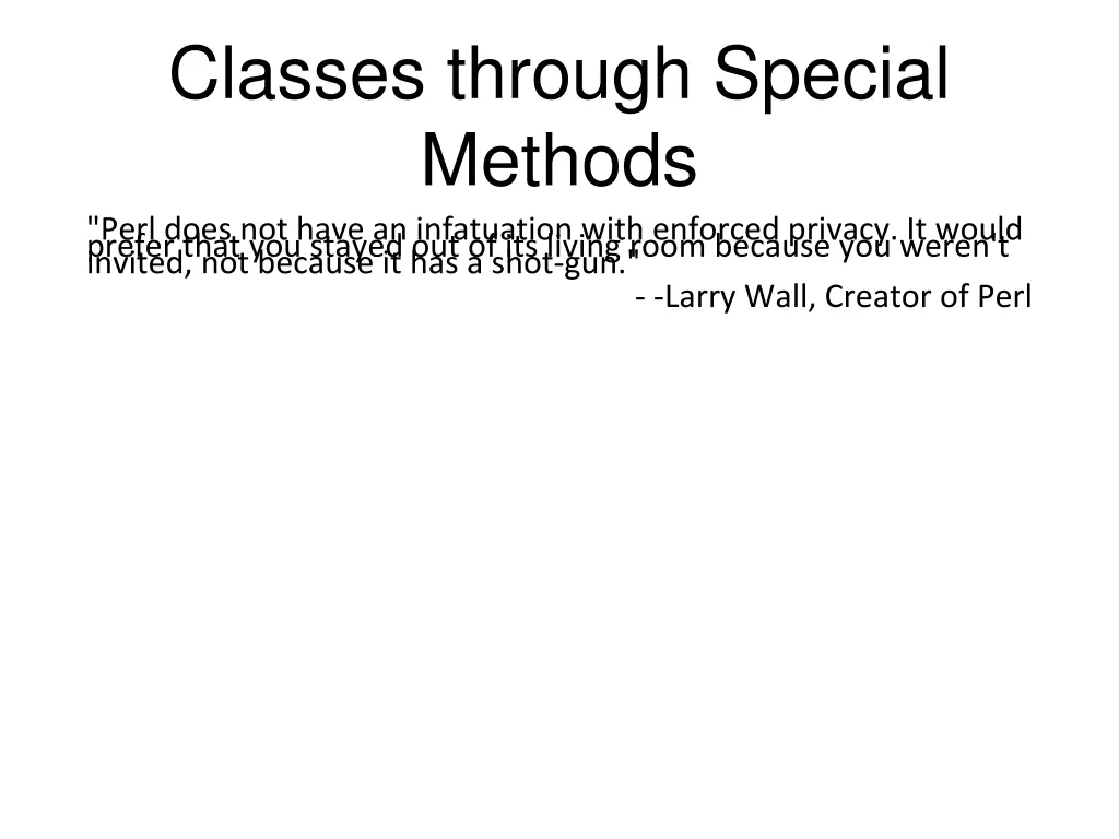 classes through special methods perl does