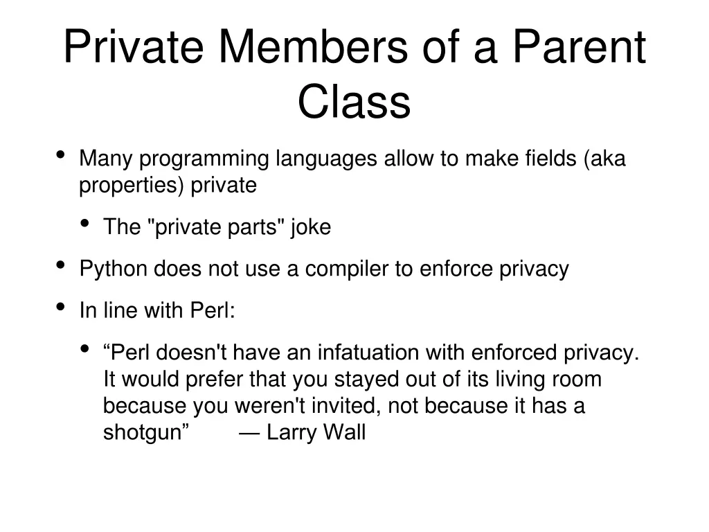 private members of a parent class many