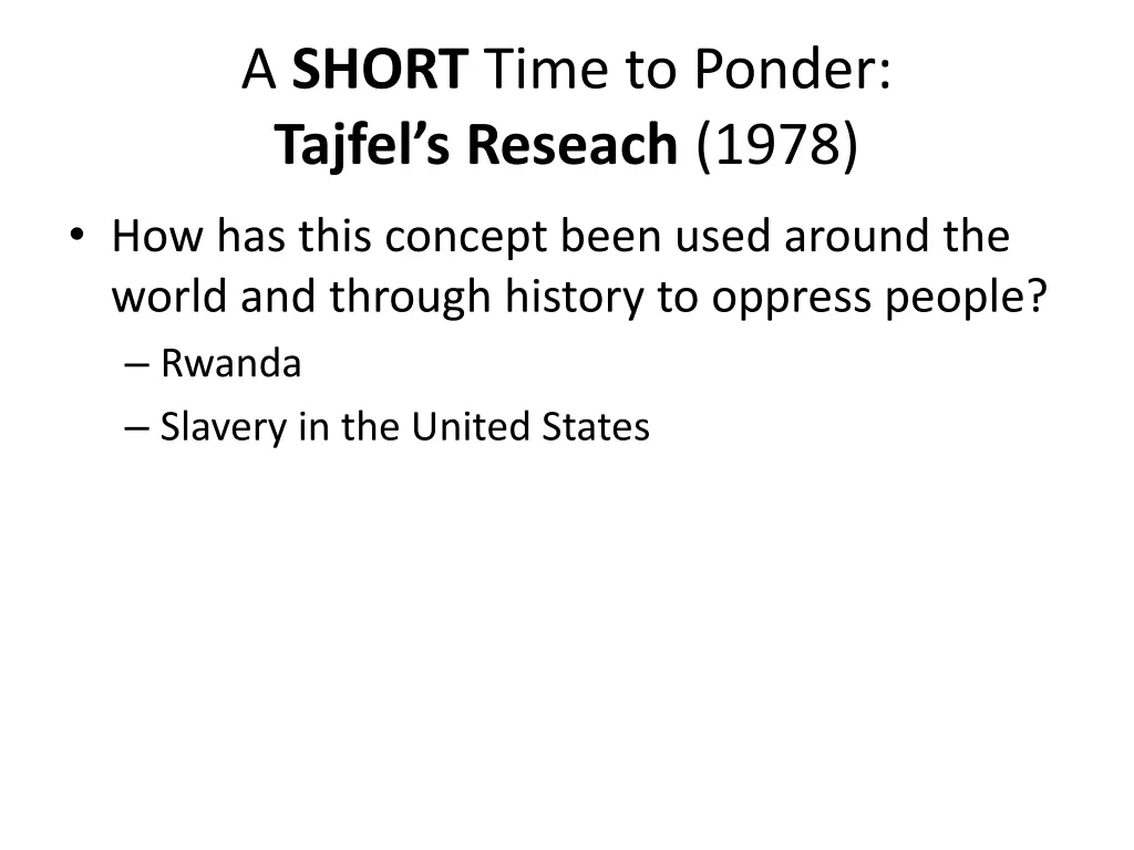 a short time to ponder tajfel s reseach 1978