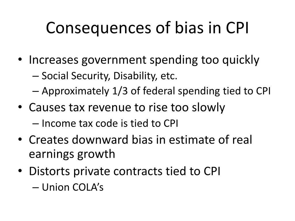 consequences of bias in cpi