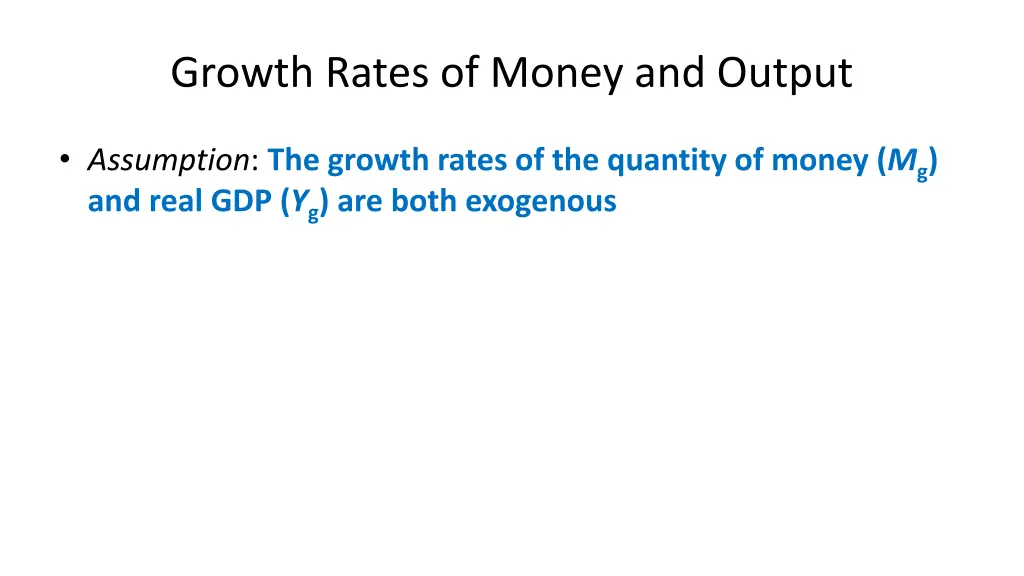 growth rates of money and output
