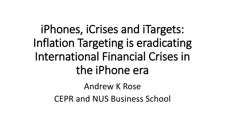 iphones iphones icrises inflation targeting