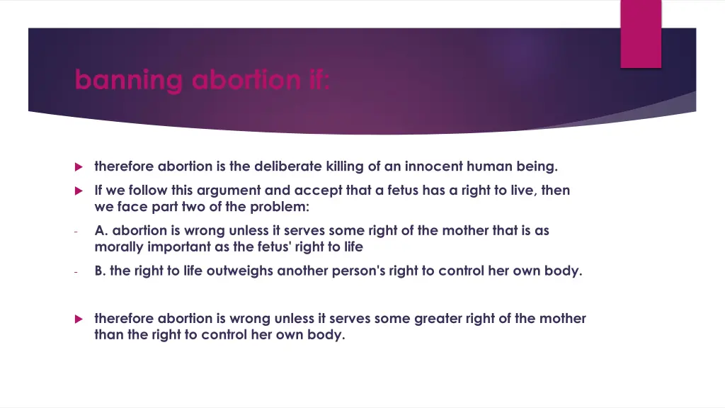 banning abortion if 1