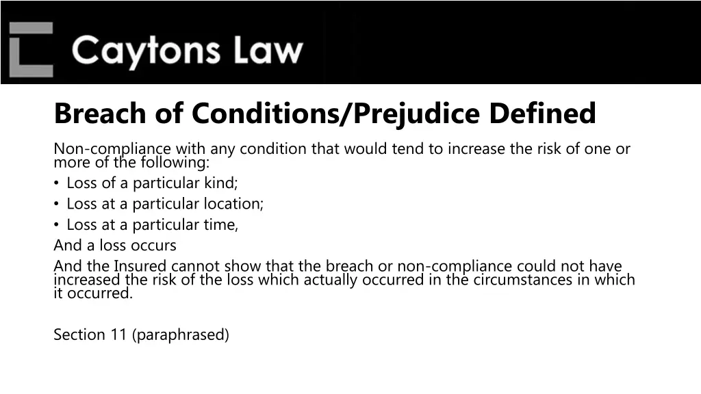 breach of conditions prejudice defined