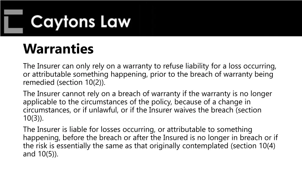 warranties the insurer can only rely