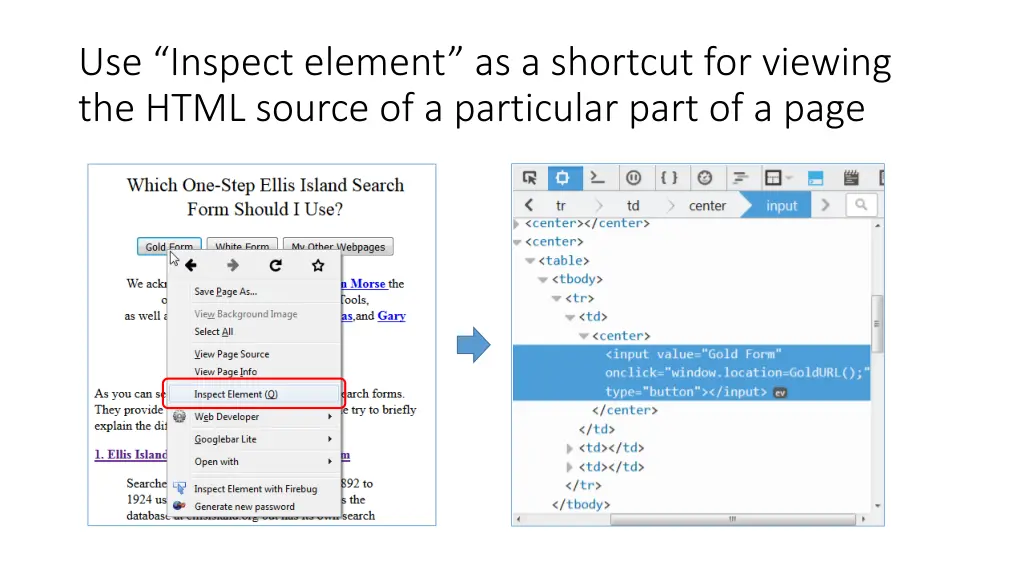 use inspect element as a shortcut for viewing