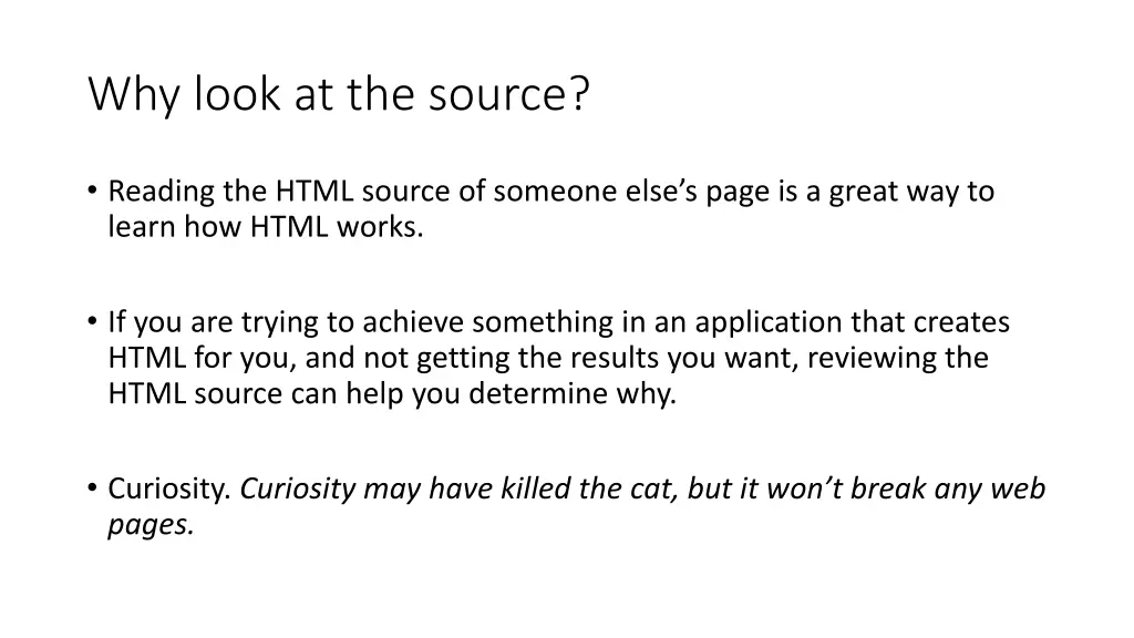 why look at the source