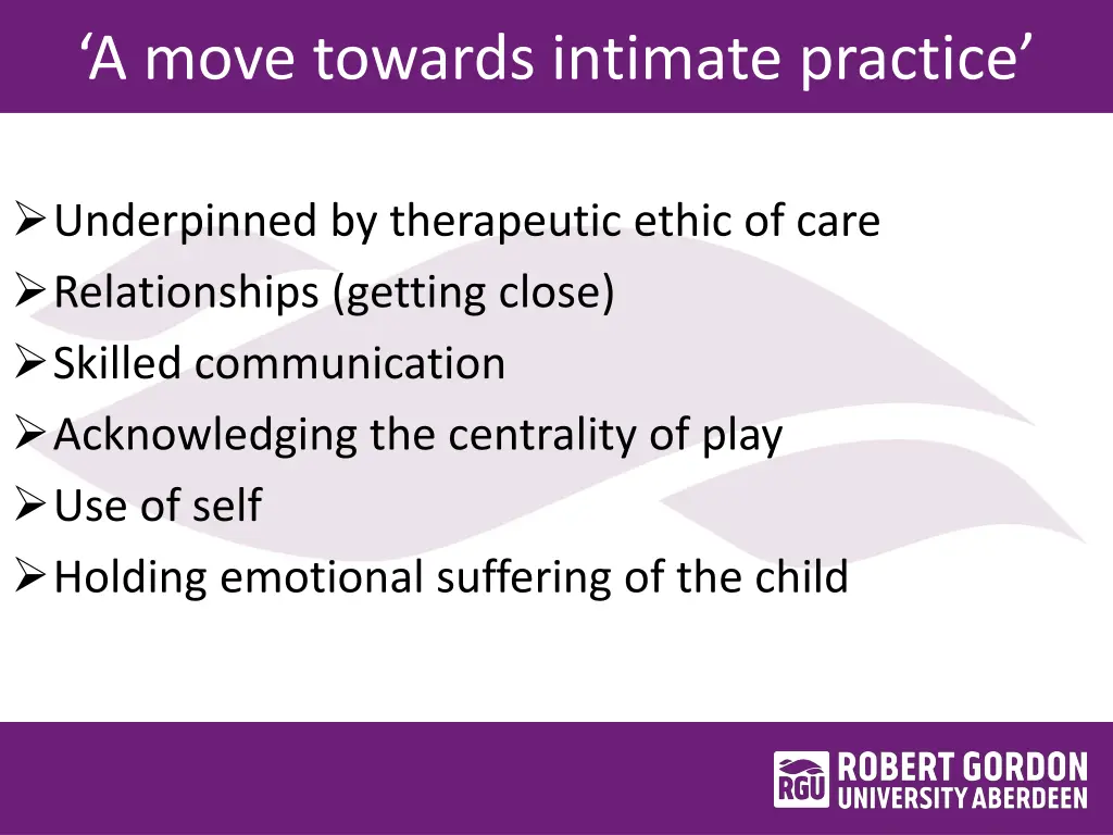 a move towards intimate practice