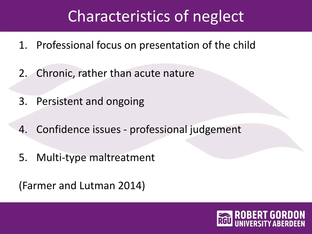 characteristics of neglect