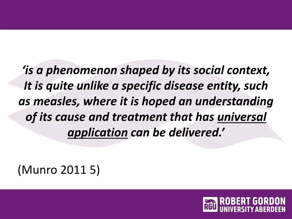 is a phenomenon shaped by its social context