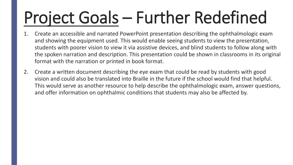 project goals project goals further redefined