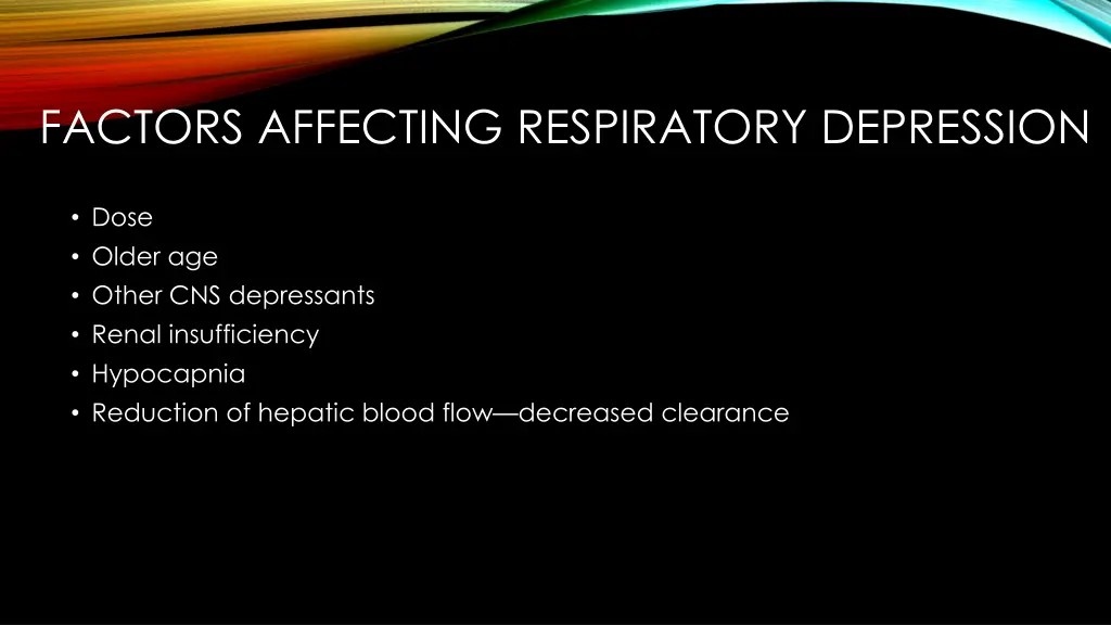 factors affecting respiratory depression