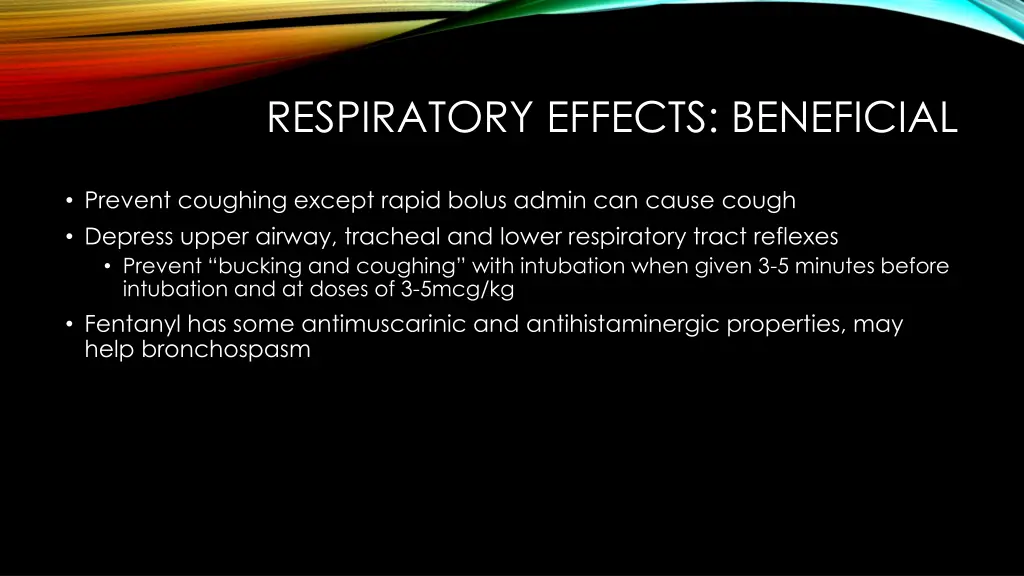 respiratory effects beneficial